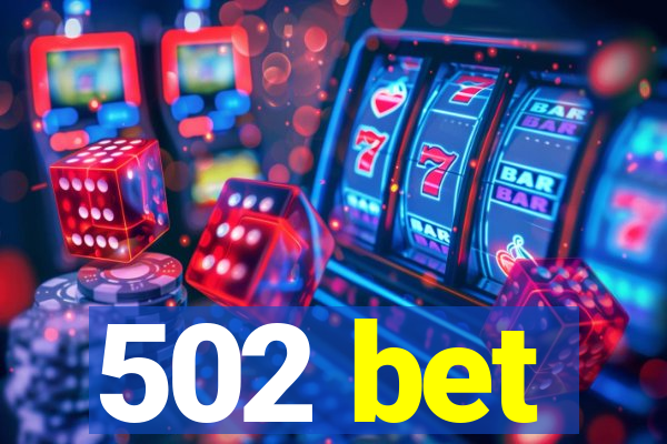 502 bet